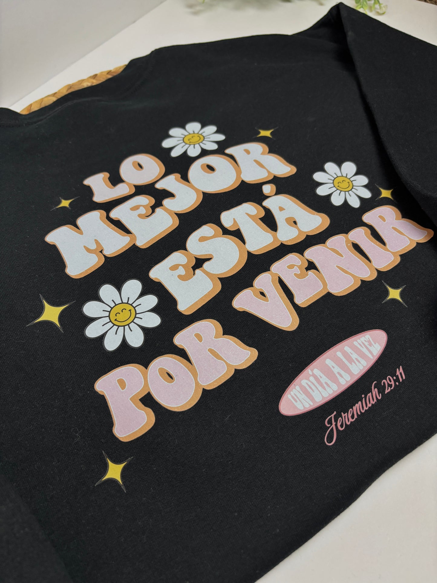 Lo Mejor Está Por Venir Spring Tee